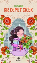 Bostân'dan Bir Demet Çiçek