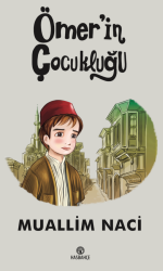 Ömer'in Çocukluğu (Yeni Baskı)