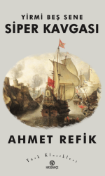 Yirmi Beş Sene Siper Kavgası