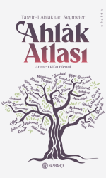 Ahlak Atlası Tasvir-i Ahlak'tan Seçmeler